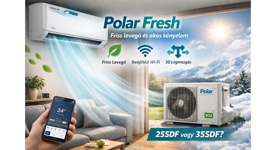 Polar Fresh család bemutatása: mitől „Fresh” egy klíma?